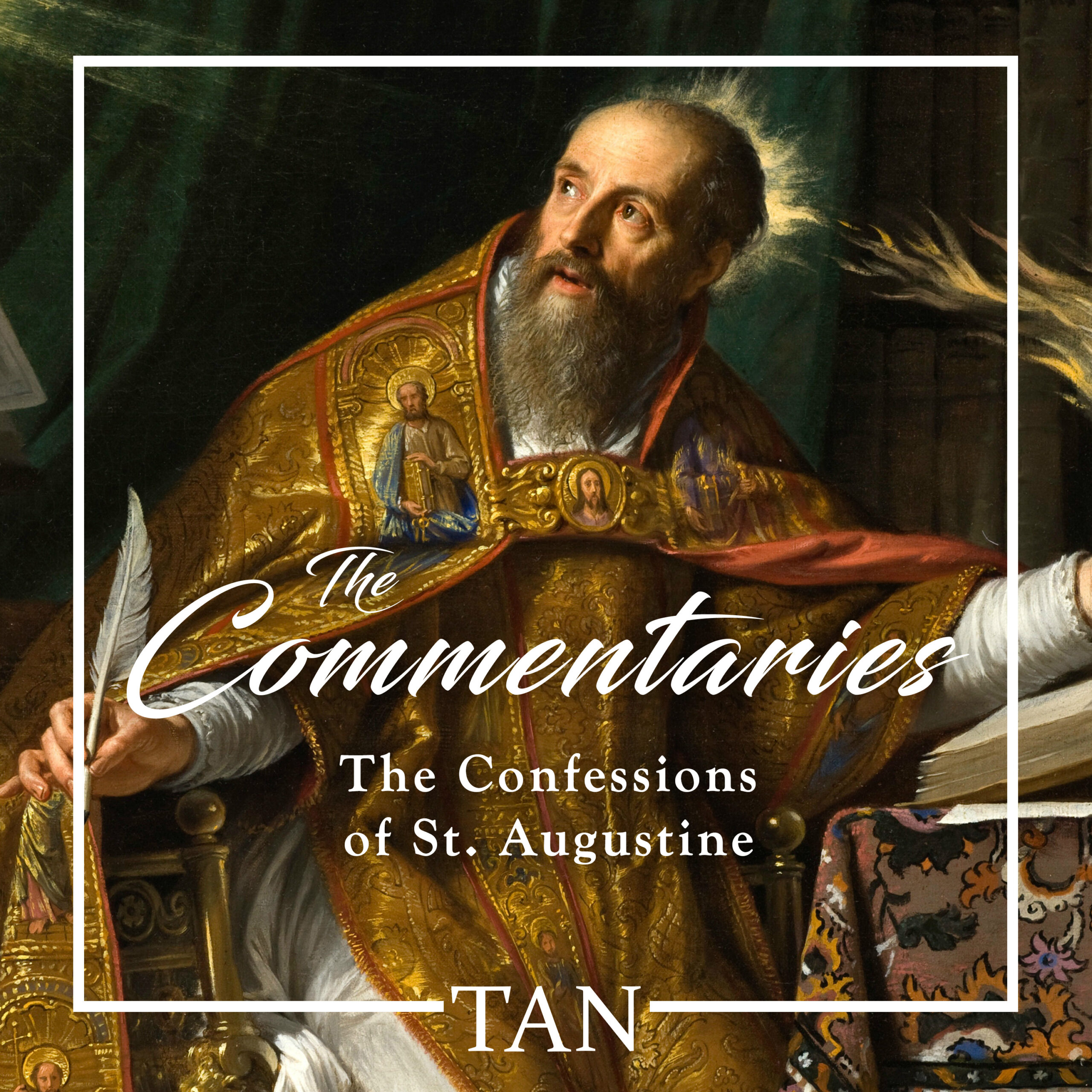 Episode 9 - The Confessions of St. Augustine: The Nature of God, the ...