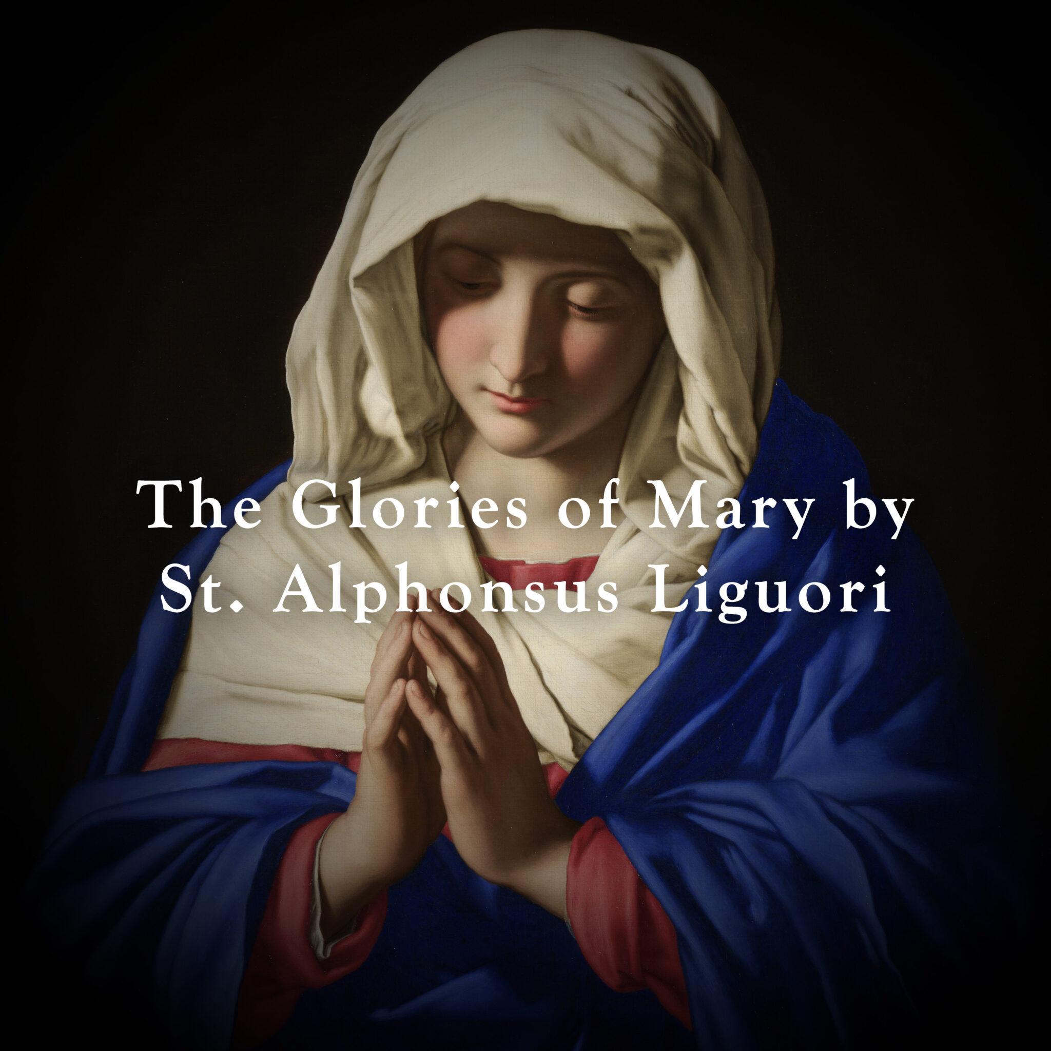 The Commentaries: The Glories of Mary - TAN Direction - Catholic ...